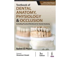 KNYGA Rashmi Gs Phulari Textbook of Dental Anatomy, Physiology &amp; Occlusion