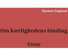 KNYGA Rasmus Englund Om kærlighedens binding