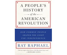 KNYGA Ray Raphael People's History Of The American Revolution