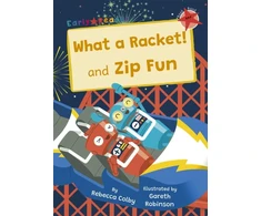 KNYGA Rebecca Colby; Gareth Robinson What a Racket! and Zip Fun