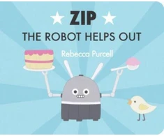 KNYGA Rebecca Purcell Zip the Robot Helps Out