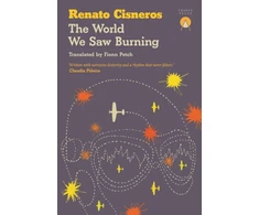 KNYGA Renato Cisneros World We Saw Burning