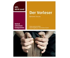 KNYGA Rene Koglbauer Oxford Literature Companions: Der Vorleser: study guide for AS/A Level German set text