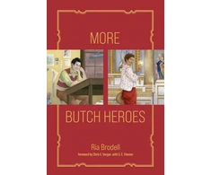 KNYGA Ria Brodell More Butch Heroes
