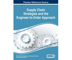 KNYGA Richard Addo Tenkorang Supply Chain Strategies and the Engineer-to-Order Approach