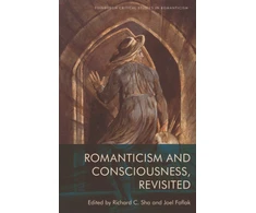 KNYGA Richard C Sha Romanticism and Consciousness, Revisited