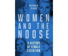 KNYGA Richard Clark Women and the Noose