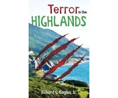 KNYGA Richard G Eagles Terror In The Highlands