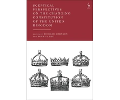 KNYGA Richard Johnson Sceptical Perspectives on the Changing Constitution of the United Kingdom