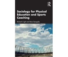 KNYGA Richard Light Sociology for Physical Education and Sports Coaching