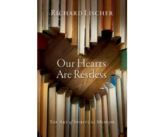 KNYGA Richard Lischer Our Hearts Are Restless