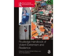 KNYGA Richard Mcneil Willson Routledge Handbook of Violent Extremism and Resilience