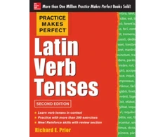 KNYGA Richard Prior Practice Makes Perfect Latin Verb Tenses