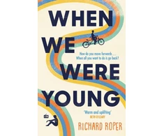 KNYGA Richard Roper When We Were Young