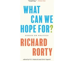 KNYGA Richard Rorty What Can We Hope For?
