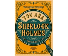 KNYGA Richard Wolfrik Galland You Are Sherlock Holmes, You control the action: solve three interactive cases