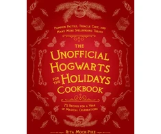 KNYGA Rita Mock Pike Unofficial Hogwarts for the Holidays Cookbook