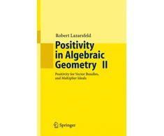 KNYGA Rk Lazarsfeld Positivity in Algebraic Geometry II