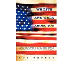 KNYGA Rob Peters We Live and Walk Among You