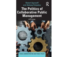 KNYGA Robert Agranoff Politics of Collaborative Public Management