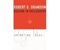 KNYGA Robert B Brandom Reason in Philosophy