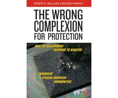 KNYGA Robert D Bullard Wrong Complexion for Protection