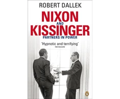 KNYGA Robert Dallek Nixon and Kissinger