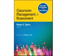 KNYGA Robert E Slavin Proven Programs in Education: Classroom Management and Assessment