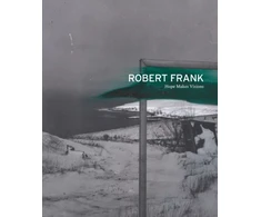 KNYGA Robert Frank: Hope Makes Visions