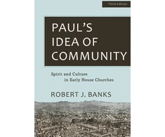 KNYGA Robert J Banks Paul's Idea of Community