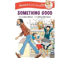 KNYGA Robert N Munsch Something Good Early Reader