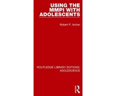 KNYGA Robert P Archer Using the MMPI with Adolescents