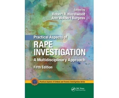 KNYGA Robert R Hazelwood Practical Aspects of Rape Investigation