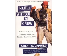 KNYGA Robert Rodriguez Rebel without a Crew