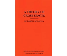KNYGA Robert Schatten Theory of Cross-Spaces