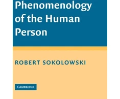 KNYGA Robert Sokolowski Phenomenology of the Human Person