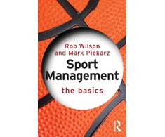KNYGA Robert Wilson Sport Management: The Basics