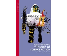 KNYGA Roberto Bolano Spirit of Science Fiction