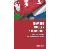 KNYGA Robin Okey Towards Modern Nationhood