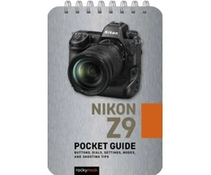 KNYGA Rocky Nook Nikon Z9: Pocket Guide