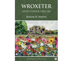 KNYGA Roger H White Wroxeter: Ashes under Uricon