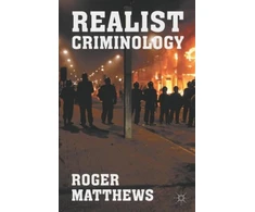 KNYGA Roger Matthews Realist Criminology