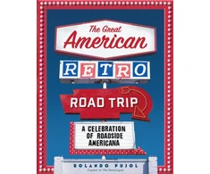 KNYGA Rolando Pujol The Great American Retro Road Trip