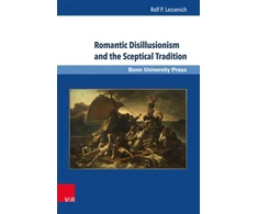 KNYGA Rolf P Lessenich Romantic Disillusionism and the Sceptical Tradition