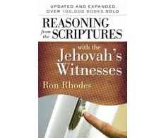KNYGA Ron Rhodes Reasoning from the Scriptures with the Jehovah's Witnesses