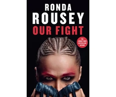 KNYGA Ronda Rousey Our Fight