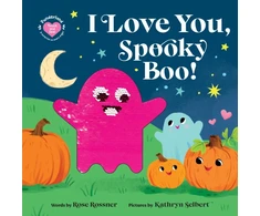 KNYGA Rose Rossner I Love You, Spooky Boo!