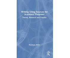 KNYGA Rosemary Wette Writing Using Sources for Academic Purposes
