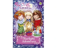 KNYGA Rosie Banks Secret Kingdom: Starlight Adventure