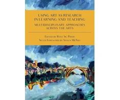 KNYGA Ross Prior Using Art as Research in Learning and Teaching